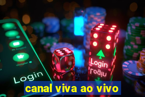 canal viva ao vivo